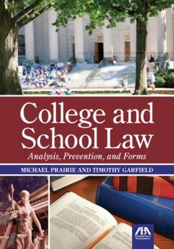 Paperback College and School Law: Analysis, Prevention, and Forms Book