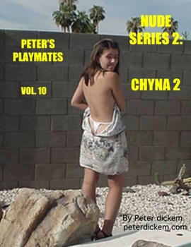 Paperback Nude Series 2: Chyna 2: Peter's Playmates Book