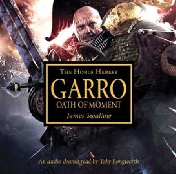 Garro: Oath of Moment - Book  of the Warhammer 40,000