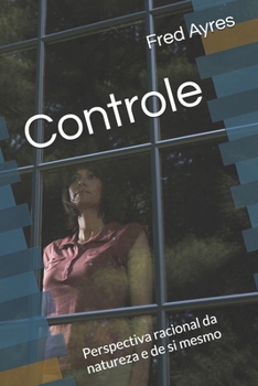 Paperback Controle: Perspectiva racional da natureza e de si mesmo [Portuguese] Book