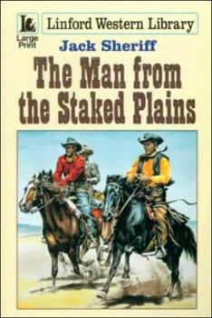 Paperback The Man from the Staked Plains [Large Print] Book