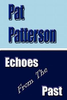 Paperback Echoes from the Past Book