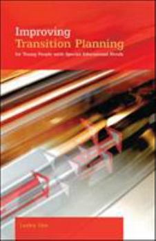 Paperback Improving Transition Planning for Young People with Special Educational Needs Book