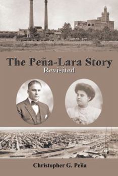 Paperback The Pena-Lara Story: Revisited Book