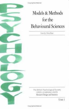 Paperback Models and Methods for the Behavioural Sciences (Open Learning Units) Book