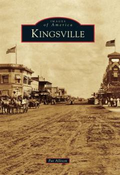 Kingsville - Book  of the Images of America: Texas
