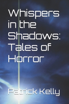 Paperback Whispers in the Shadows: Tales of Horror Book