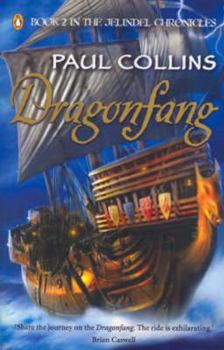 Dragonfang (Jelindel Chronicles S.) - Book #2 of the Jelindel Chronicles