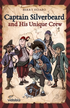 Paperback Captain Silverbeard and His Unique Crew Book