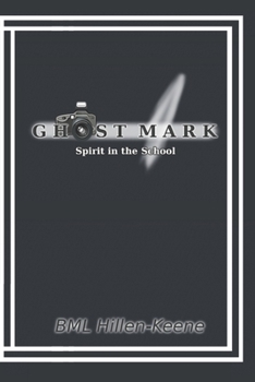 Paperback Ghost Mark: Spirit in the School Book