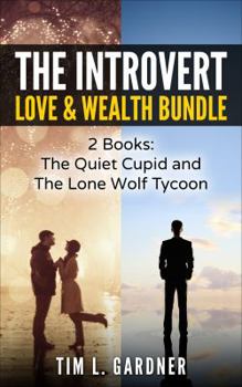Paperback The Introvert Love & Wealth Bundle: 2 Books: The Quiet Cupid and The Lone Wolf Tycoon Book
