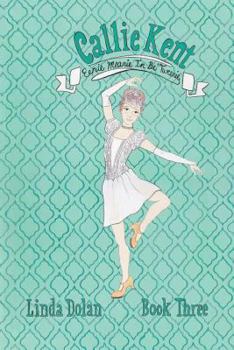 Paperback Callie Kent: Eenie Meanie In-Be'Tweenie: (Third in a series) Book