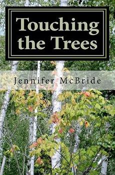 Paperback Touching the Trees Book