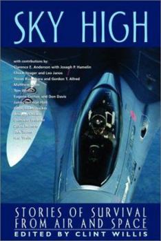 Paperback Sky High: Stories of Survival from Air to Space Book