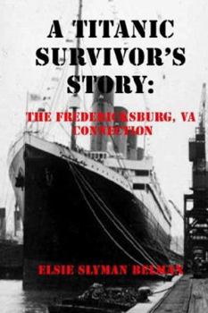 Paperback A Titanic Survivor's Story Book