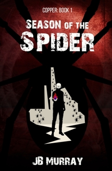 Paperback Season of the Spider: Copper: Book 1 Book
