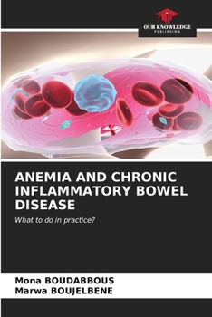 Anemia and Chronic Inflammatory Bowel Disease
