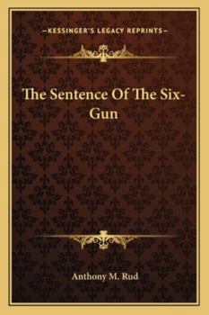 Paperback The Sentence Of The Six-Gun Book