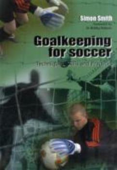 Paperback Goalkeeping for Soccer Book