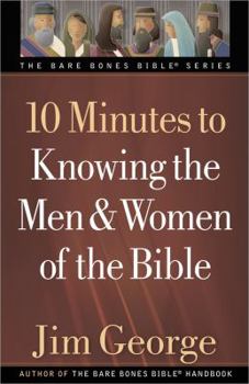 Paperback 10 Minutes to Knowing the Men & Women of the Bible Book