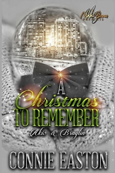 Paperback A Christmas to Remember: Akio & Braylin Book