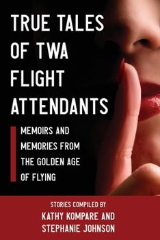 Paperback True Tales Of TWA Flight Attendants Book