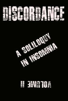 Paperback Discordance; A Soliloquy In Insomnia Book