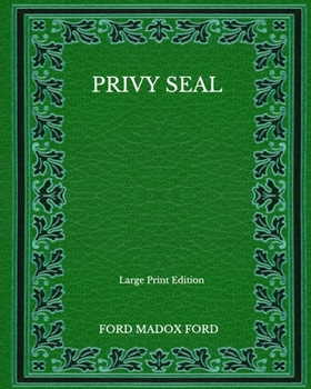Paperback Privy Seal - Large Print Edition Book