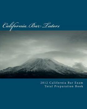 Paperback California Bar Exam Total Preparation Book 2012 Book