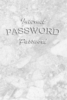 Internet Password book: Logbook Internet Address & Password alphabetical 110 Pages, 6 x 9 Write Journal Soft Cover Matte Finish