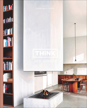 Hardcover Think New Modern: Interiors by Swimberghe & Verlinde Book
