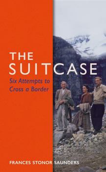 Hardcover The Suitcase: Six Attempts to Cross a Border Book