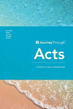 Paperback Journey Through Acts: 50 Biblical Insights by David Cook Book