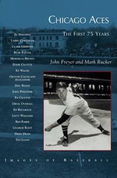 Hardcover Chicago Aces: The First 75 Years Book