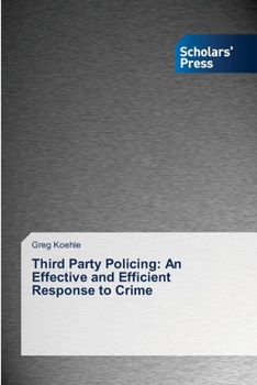 Paperback Third Party Policing: An Effective and Efficient Response to Crime Book