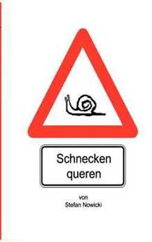 Paperback Schnecken queren [German] Book