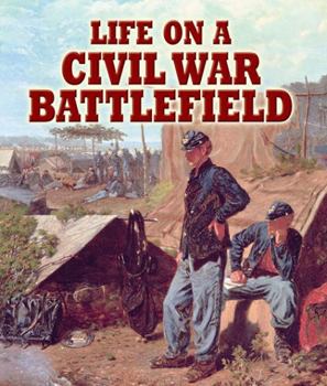 Paperback Life on a Civil War Battlefield Book