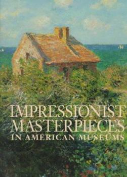 Hardcover Impressionist: Masterpieces in American Museums Book