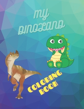 Paperback My Dinoland: coloring book