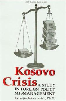 Paperback Kosovo Crisis: A Study in Foreign Policy Mismanagement Book