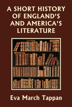 A Short History of England's and America's Literature