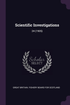 Paperback Scientific Investigations: 24 (1905) Book