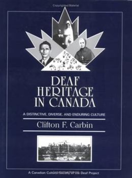 Hardcover Deaf heritage in Canada: A distinctive, diverse, and enduring culture Book