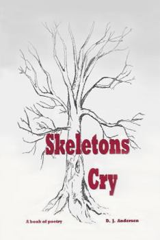 Paperback Skeletons Cry Book