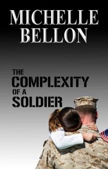 Paperback The Complexity of a Soldier Book