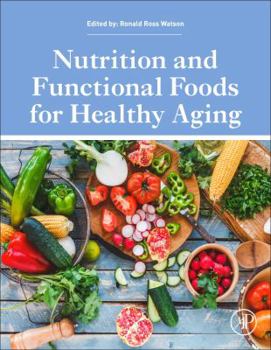 Hardcover Nutrition and Functional Foods for Healthy Aging Book