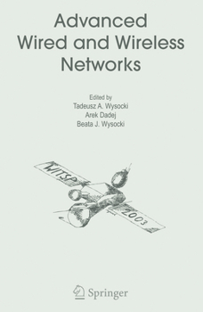 Paperback Advanced Wired and Wireless Networks Book