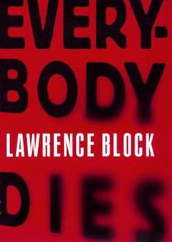 Everybody Dies - Book #14 of the Matthew Scudder