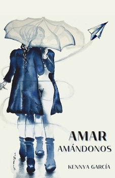 Paperback Amar Amándonos [Spanish] Book