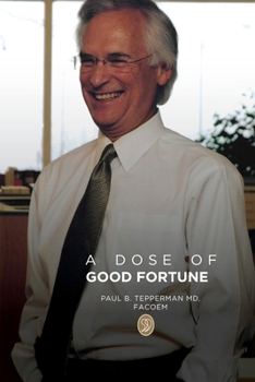 Paperback A Dose Of Good Fortune Book